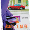 Couverture du livre Jours de neige - Claire Mazard - ISBN 9791090685611