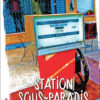 Couverture du livre Station Sous-Paradis - Jean-Luc Luciani - ISBN 9791090685710