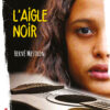Couverture du livre "L'Aigle noir" - Hervé Mestron - ISBN 979-10-90685-98-7
