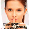 Couverture du livre "C'est écrit sur ses lèvres" - Brigitte Aubonnet - ISBN 979-10-96935-14-7