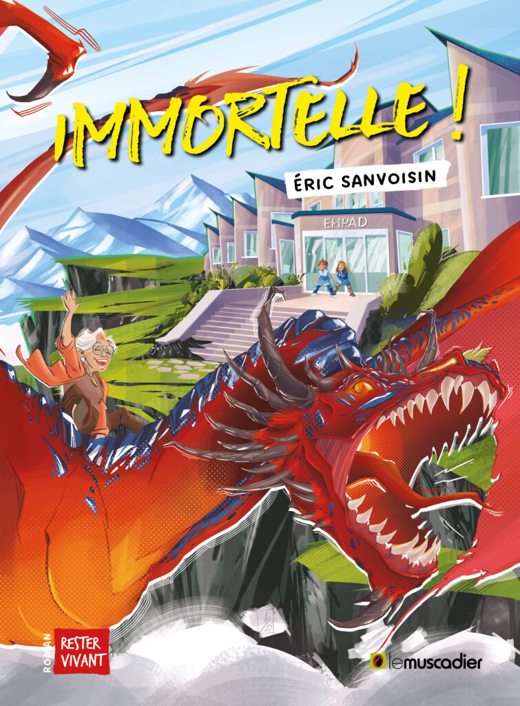 Couverture du livre "Immortelle !" d'Éric Sanvoisin (NP 2025) - EAN 9782383020745