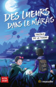 Couverture du livre "Des lueurs dans le marais" de Valérie de La Torre - EAN 9782383020714