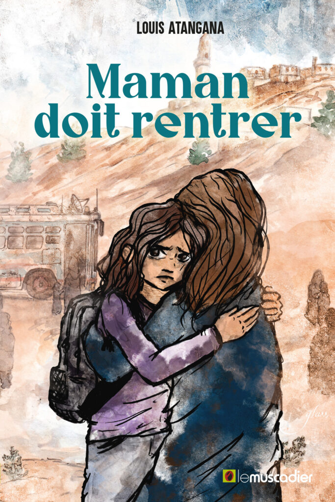 Couverture du livre "Maman doit rentrer" de Louis Atangana - EAN 9782383020721
